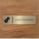 Plaque de porte d'intérieur "Local Technique" - Inox, laiton, poli miroir , plaqué Or, aluminium - 200x50mm
