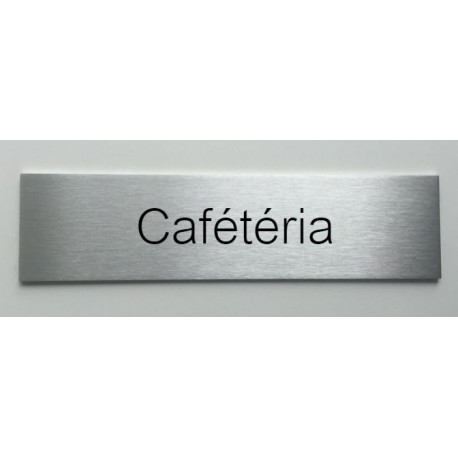 Plaque de porte d'intérieur inox brossé "Cafétéria" - 150x50 ou 200x50