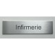 Plaque de porte d'intérieur inox brossé "Infirmerie" - 150x50 ou 200x50