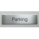 Plaque de porte d'intérieur inox brossé "Parking" - 150x50 ou 200x50