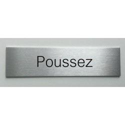 Plaque de porte d'intérieur inox brossé "Poussez" - 150x50 ou 200x50