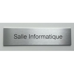 Plaque de porte d'intérieur inox brossé "Salle Informatique" - 150x50 ou 200x50