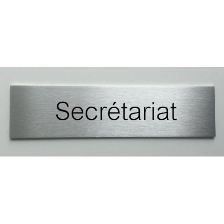 Plaque de porte d'intérieur inox brossé "Secrétariat" - 150x50 ou 200x50