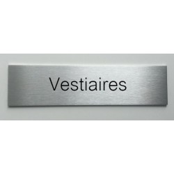 Plaque de porte d'intérieur inox brossé "Vestiaires" - 150x50 ou 200x50