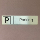 Plaque de porte d'intérieur inox brossé "Parking" - 150x50 ou 200x50